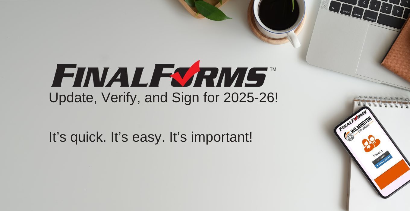 FinalForms - update, verify, and sign for 2025-26. It's quick. It's easy. It's important! links to log in